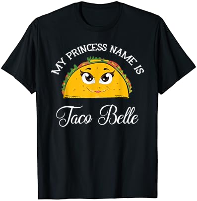 A Hercegnő Neve Taco Belle - Vicces Szójáték Cinco De Mayo Póló