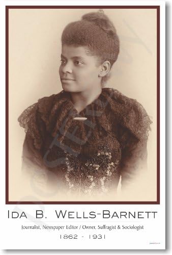 Ida B Wells-Barnett - ÚJ Híres Afrikai Amerikai Polgárjogi Vezető Poszter