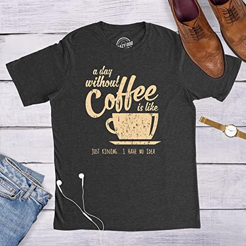 Őrült Kutya Póló Férfi Egy Nap Kávé Nélkül Vicces Grafikus Póló Koffein Függő Hűvös Évjárat