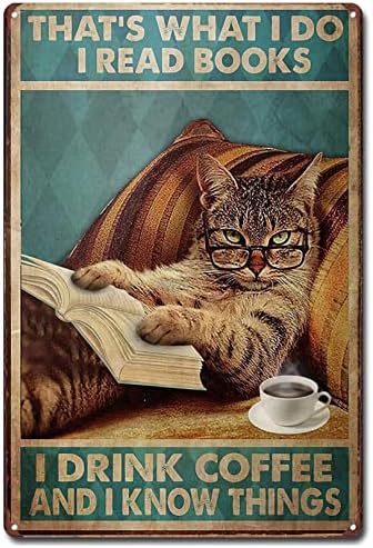 Macska, Ez az, Amit én Olvastam a Könyveket Kávét Inni, S Tudd, a Dolgok Plakátok Vintage Fém Tábla Vas Adóazonosító Jel Retro