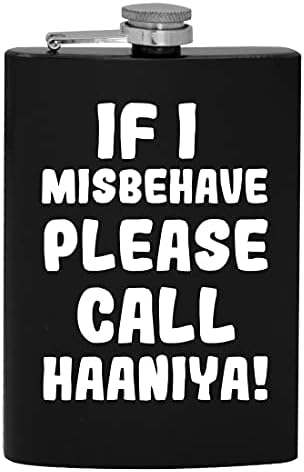 Ha úgy Viselkedj, Kérjük, Hívja Haaniya - 8oz Hip alkoholfogyasztás Lombikba