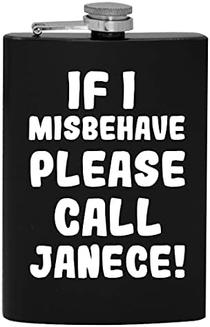 Ha úgy Viselkedj, Kérjük, Hívja Janece - 8oz Hip alkoholfogyasztás Lombikba