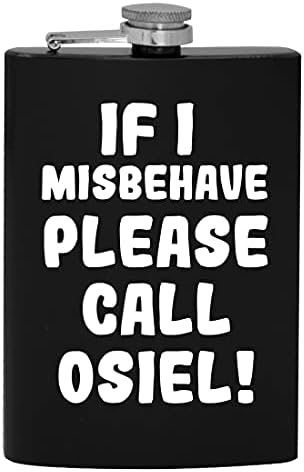 Ha úgy Viselkedj, Kérjük, Hívja Osiel - 8oz Hip alkoholfogyasztás Lombikba