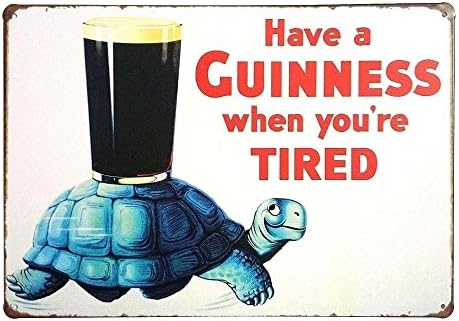Egy Guinness, Amikor Fáradt vagy Adóazonosító Jele, Fal Retro Fém, Bár, Pub, Poszter, Fém, 12 X 8